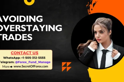 Avoiding Overstaying Trades in Forex Trading