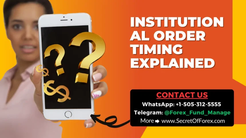 Institutional Order Timing Explained