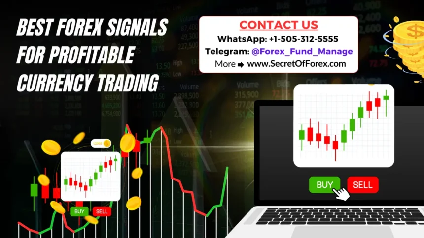 Best Forex Signals for Profitable Currency Trading
