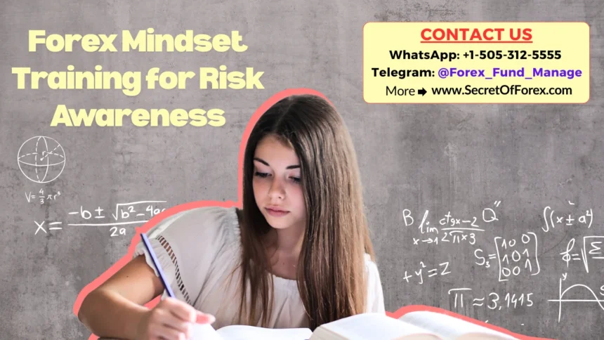 Forex Mindset Training for Risk Awareness