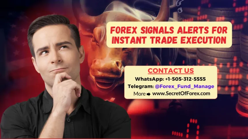 Forex Signals Alerts for Instant Trade Execution