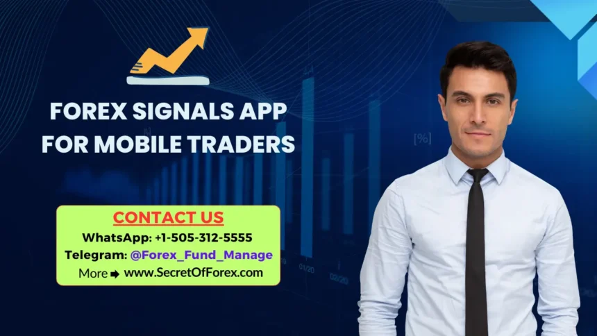 Forex Signals App for Mobile Traders