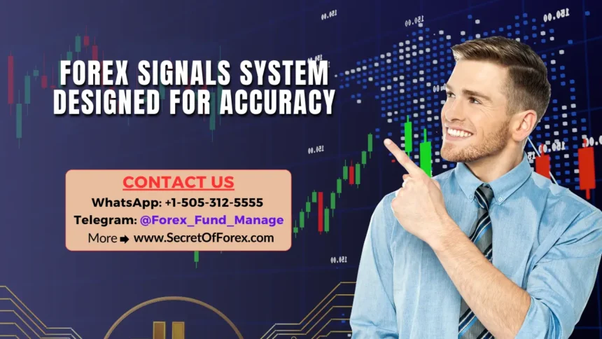 Forex Signals System Designed for Accuracy