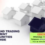 Forex and Trading Investment Opportunities Worldwide