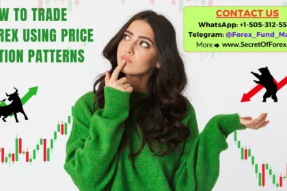 How to Trade Forex Using Price Action Patterns