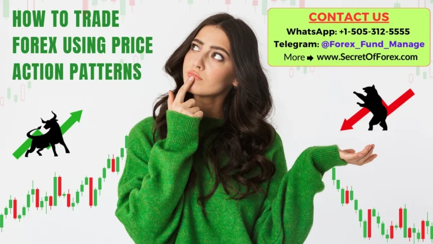 How to Trade Forex Using Price Action Patterns