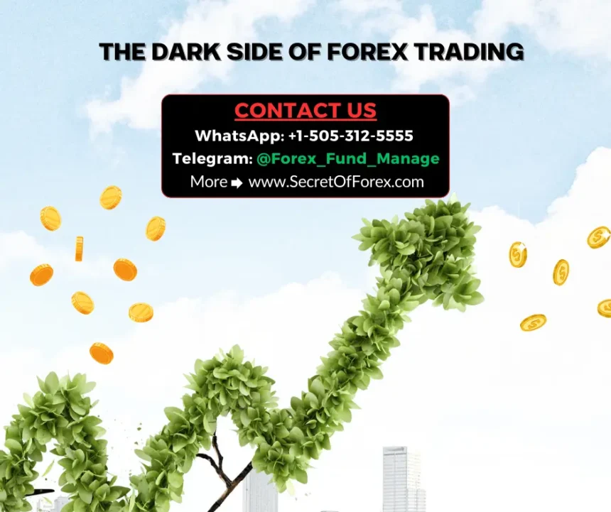 The Dark Side of Forex Trading