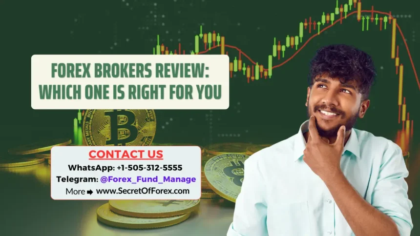 Forex Brokers Review Which One Is Right for You
