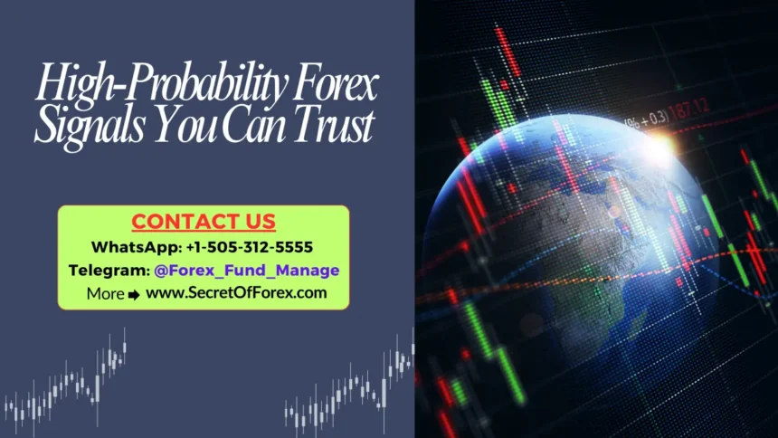High-Probability Forex Signals You Can Trust