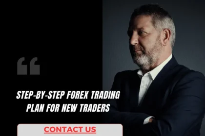 Step-by-Step Forex Trading Plan for New Traders